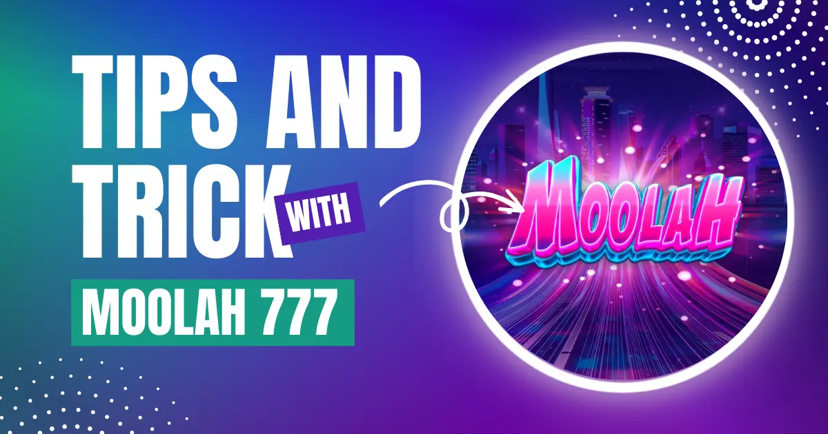Tips and Tricks for Moolah 777 Get the Most Out of Your Experience Tips and Tricks for Moolah 777 Get the Most Out of Your Experience